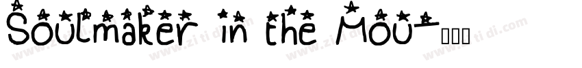 Soulmaker in the Mou字体转换